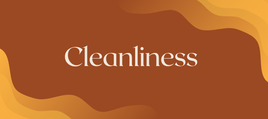 Cleanliness