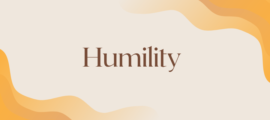 Humility